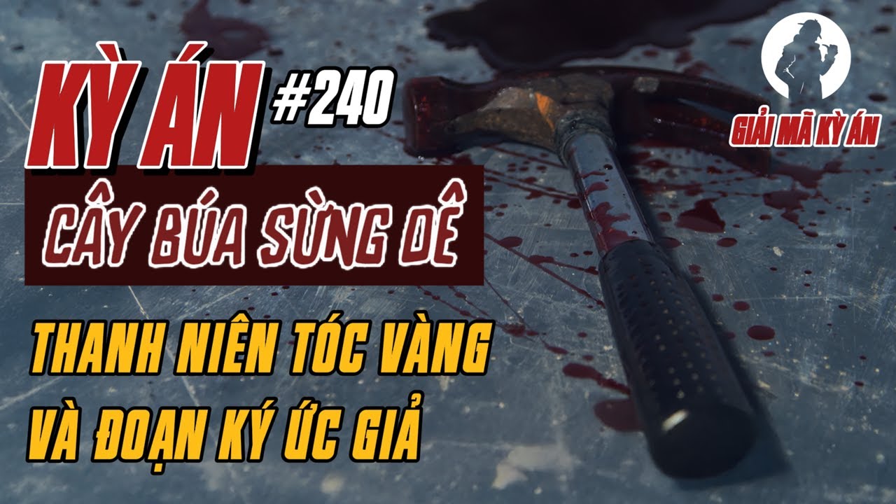 Kỳ Án Trung Quốc | Đứa Trẻ Nhân Chứng Và Kẻ Sát Nhân Rình Rập Trên Ngọn Đồi | Giải Mã Kỳ Án