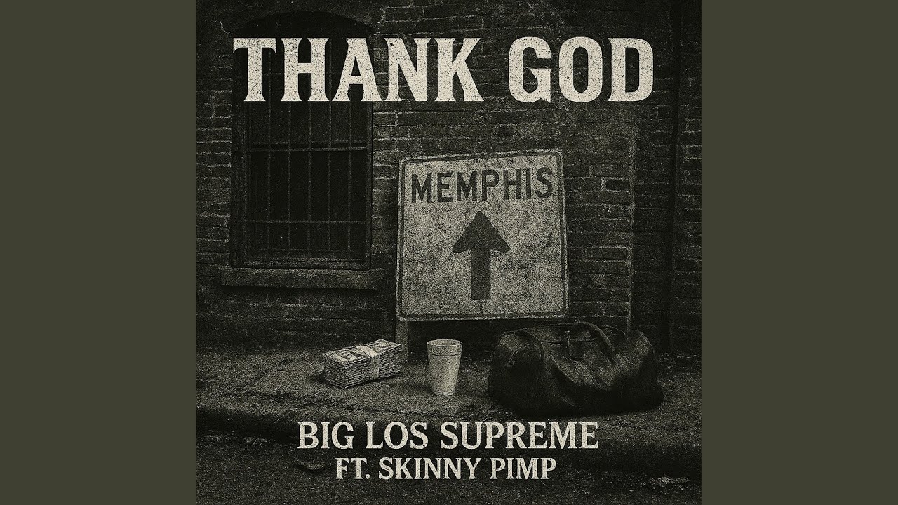 THANK GOD (THE LOST TAPE) (feat. SKINNY PIMP)