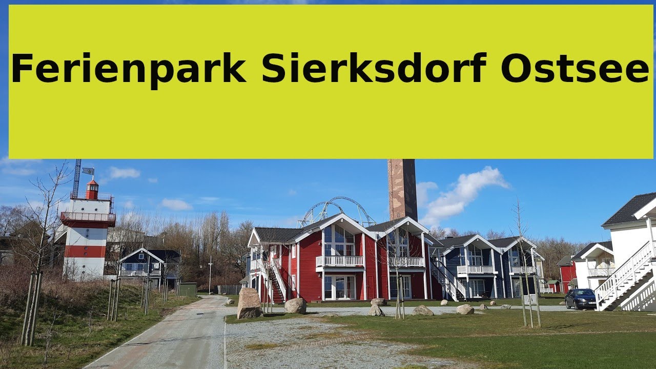 Sierksdorf (Ostsee) Ferienpark am Hansa Park um einen schönen Familien Urlaub zu verbringen 2021