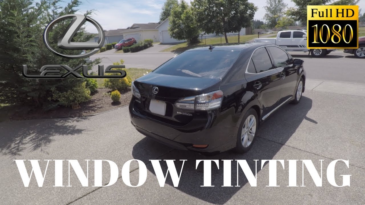 Window Tinting- 2010 Lexus HS 250h