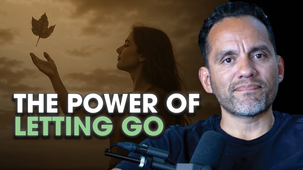 The Power of Letting Go