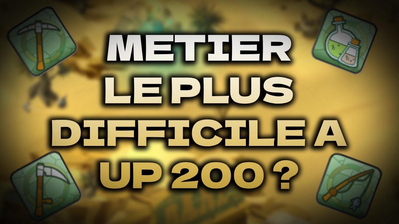 QUEL EST LE METIER DE RECOLTE LE PLUS DUR A MONTER SANS UTILISER DE KAMAS ?