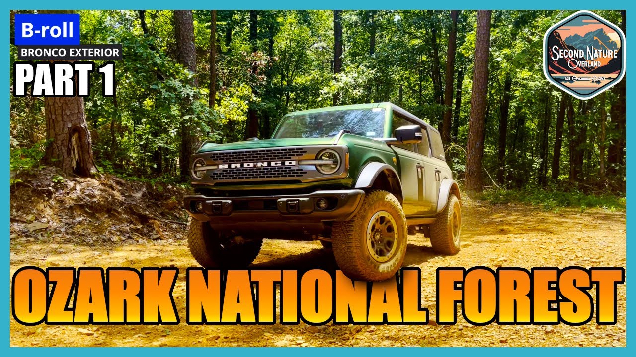 New Ford Bronco B-ROLL Footage 🎥: Ozark National Forest Part 1
