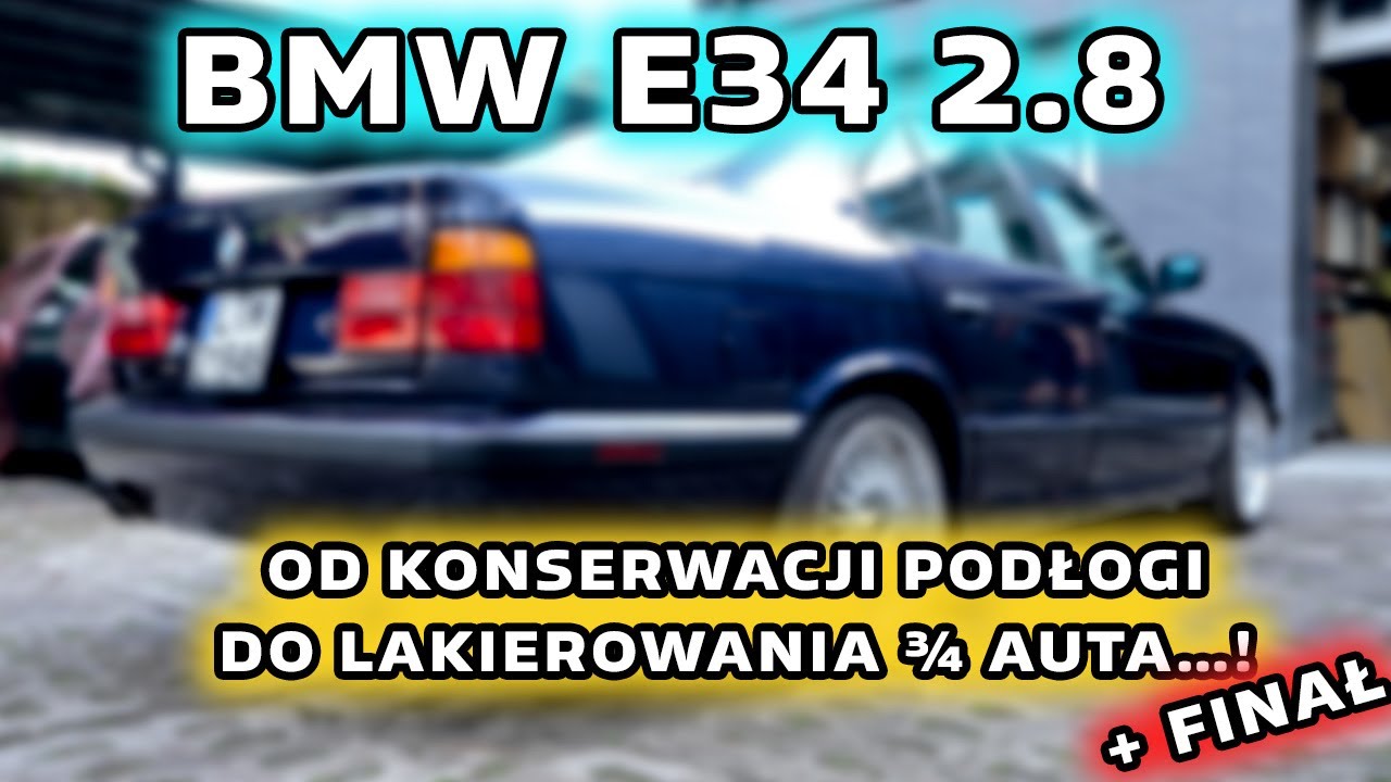 BMW e34 Z konserwacji podłogi do lakierowania ¾ auta…! + FINAŁ