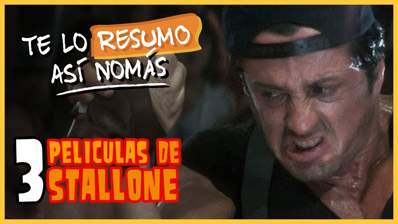 Te Lo Resumo | 3 Pel&iacute;culas de Stallone As&iacute; Nom&aacute;s