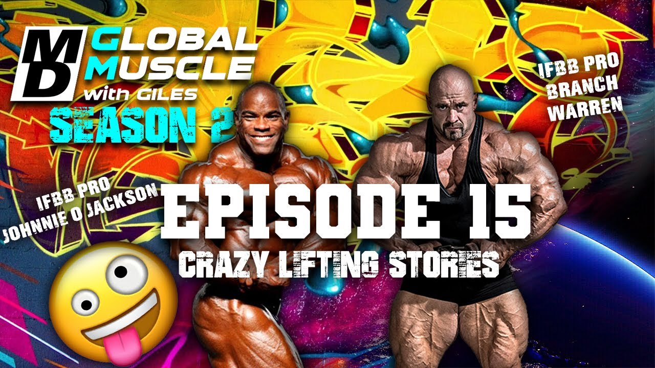 Branch & Johnnie | Crazy lifting stories | MD Global Muscle Clips S2 E15