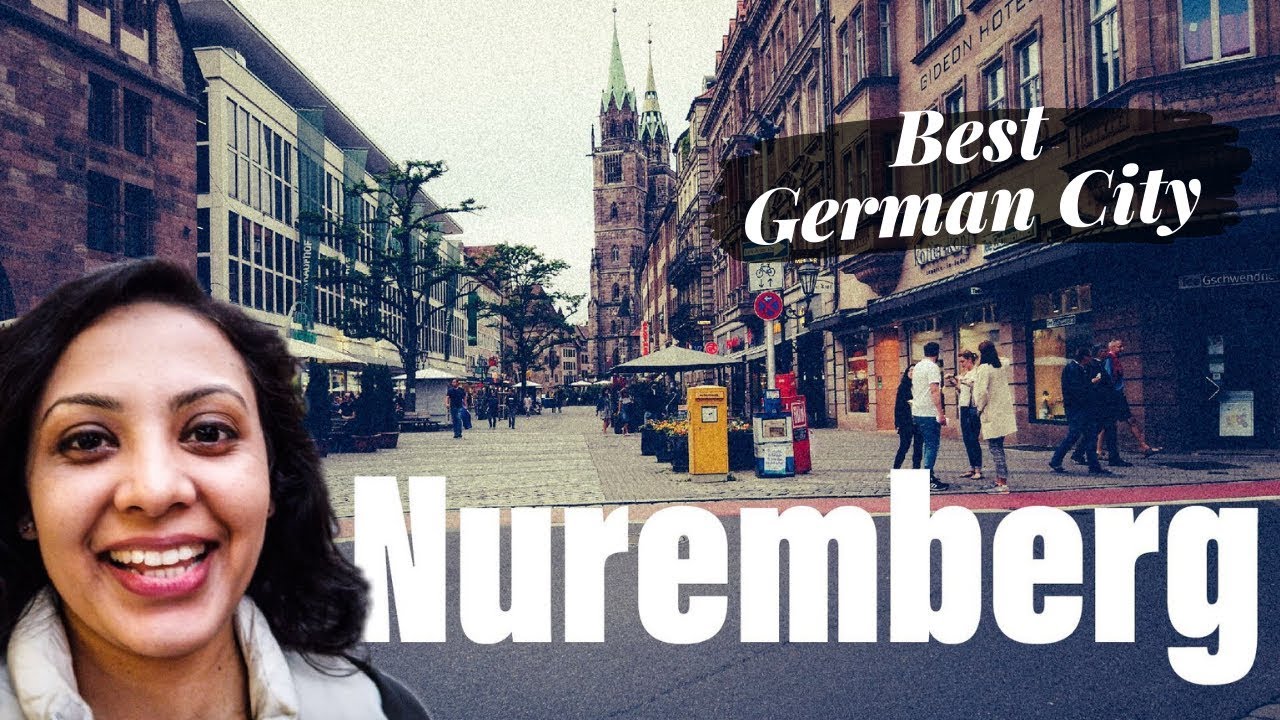 Nuremberg - Germany's Best City?