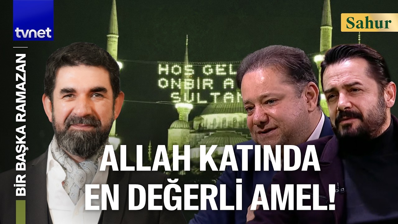 Allah’ı en çok memnun eden şey nedir? | Yasin Pişgin | Cem Uçan | Bir Başka Ramazan