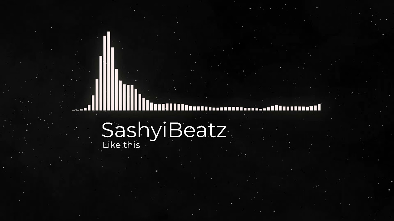 SashyiBeatz - Like this