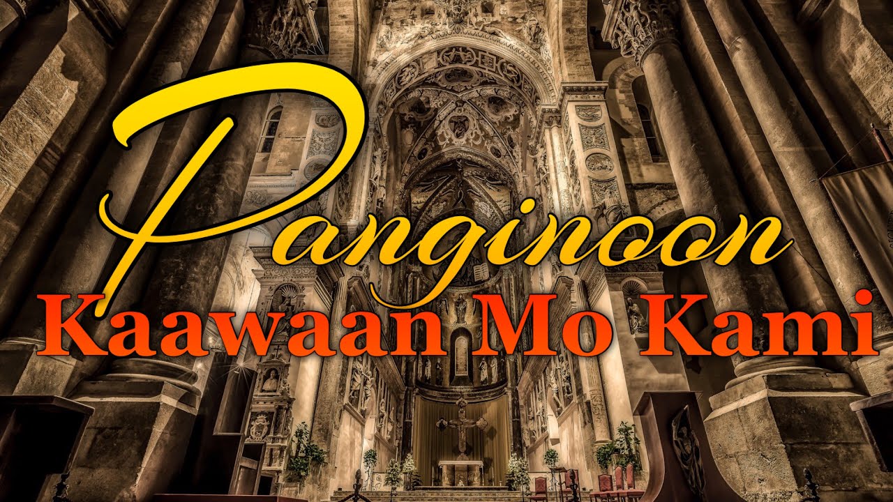 PANGINOON, KAAWAAN MO KAMI by Fr. Allan Antonio with Lyrics