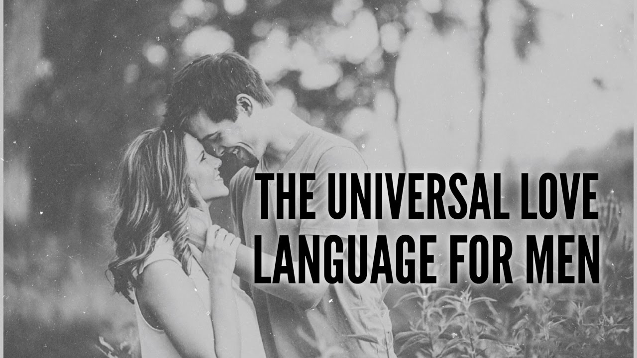 The Universal Love Language For Men (@beredefined @jflo3)