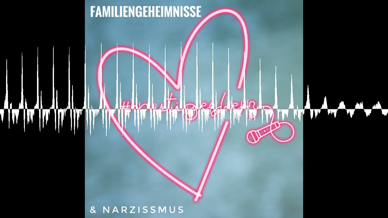 Familiengeheimnisse - #mutigesherz