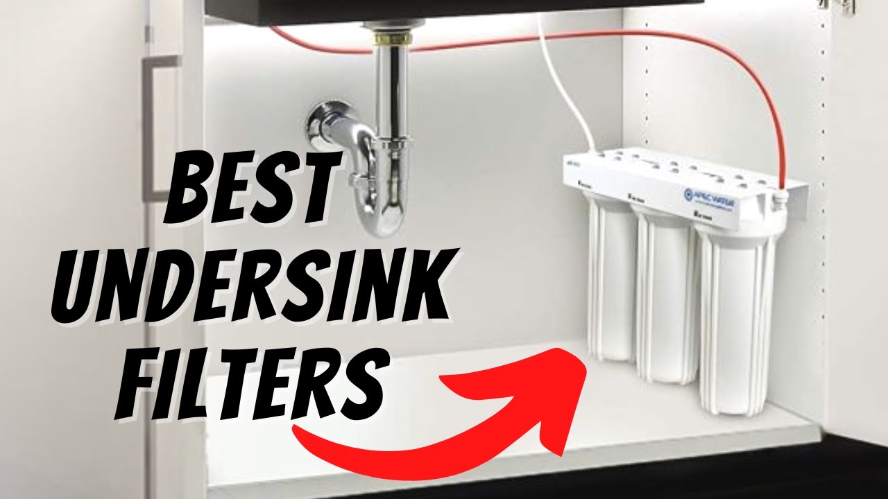 Best Under Sink Water Filter Reviews💧(Ultimate 2023 Guide)
