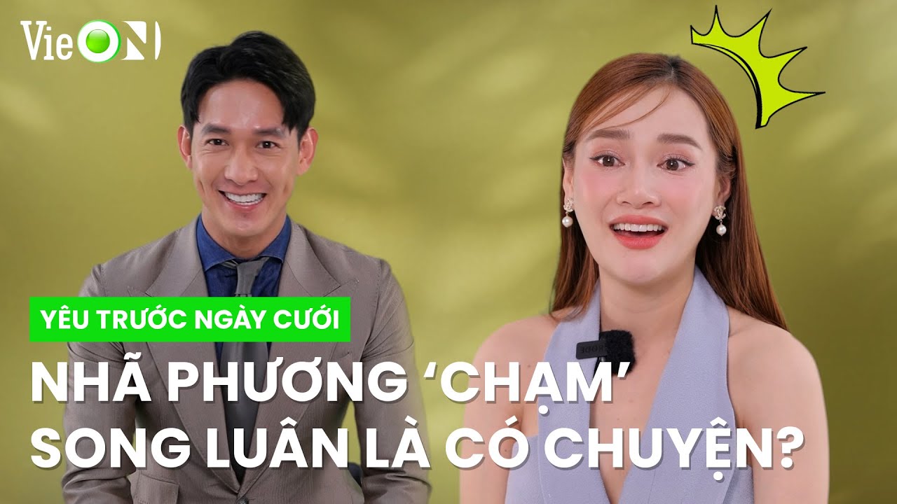Nhã Phương tiết lộ cứ mỗi lần đóng cặp với Song Luân là có em bé? | Yêu Trước Ngày Cưới