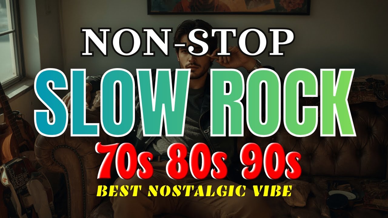 Slow Rock Love Songs Nonstop 🎤 Best of 70s 80s 90s Rock Ballads 🎧 Essential Soft Rock Classic Medley