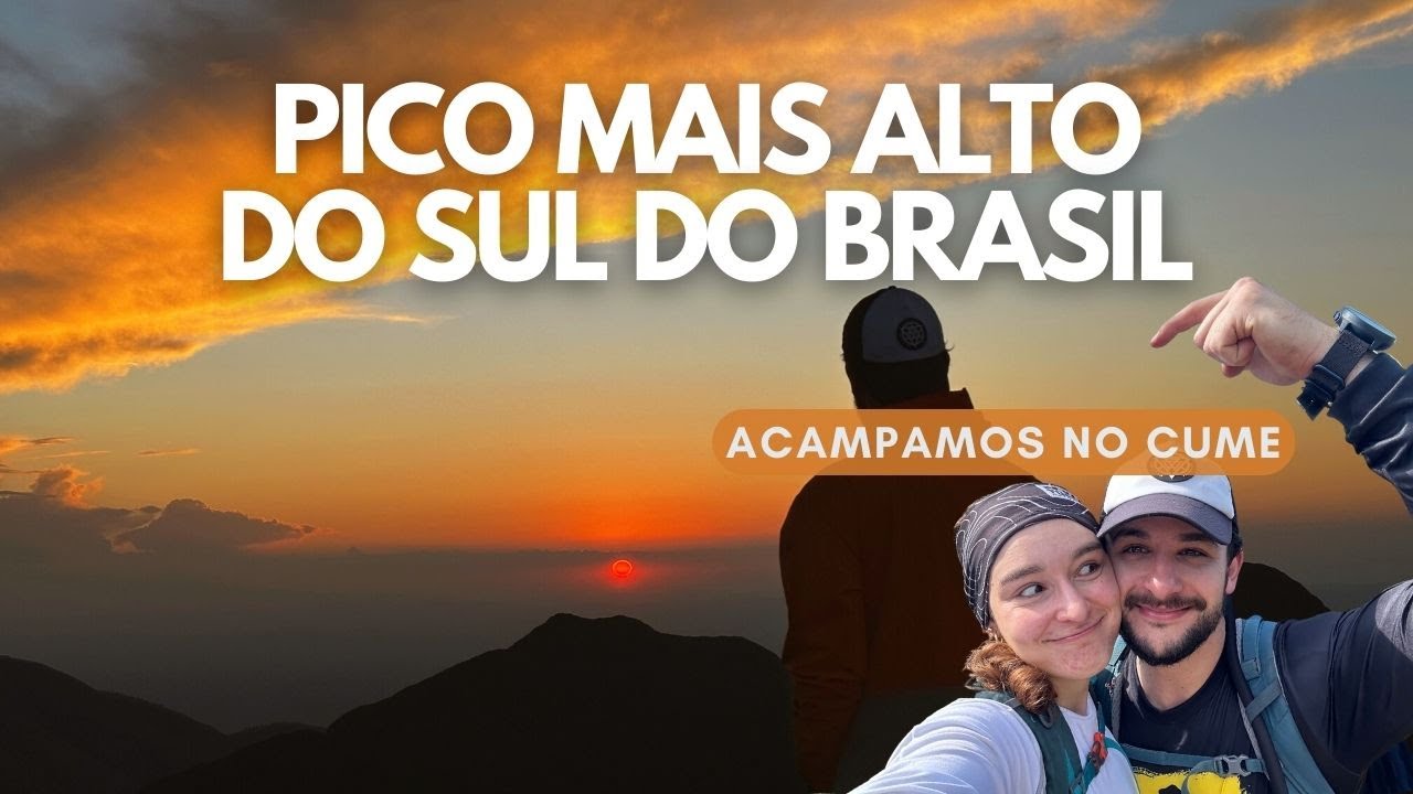 Acampamos no pico MAIS ALTO do sul do BRASIL | Trekking Pico Paraná