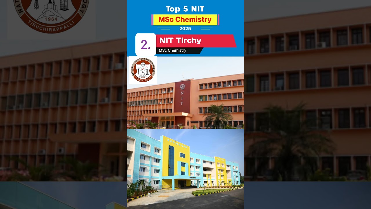 Top 5 NIT for MSc Chemistry | top nit for MSc placement #topnits
