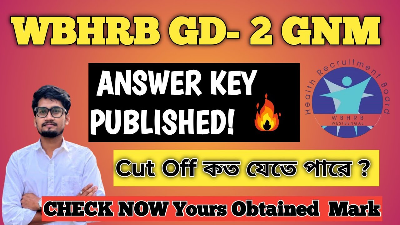 WBHRB GNM Grade 2 Answer Key OUT 🔥|| Check Your Obtained Marks||Cut-off Discuss ||WBHRB New Updates🔥