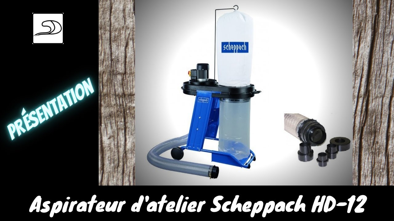 Déballage, montage et présentation aspirateur à copeaux Scheppach HD12