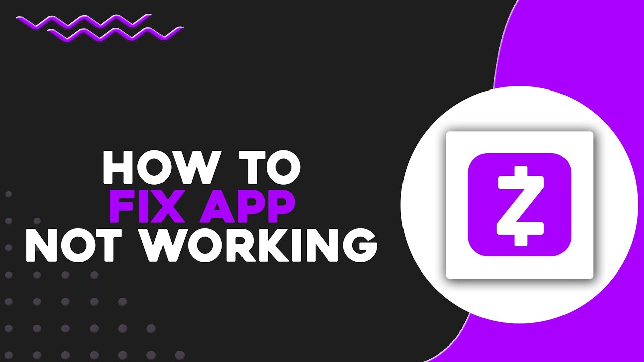 How To Fix Zelle App Not Working (Quick & Easy)