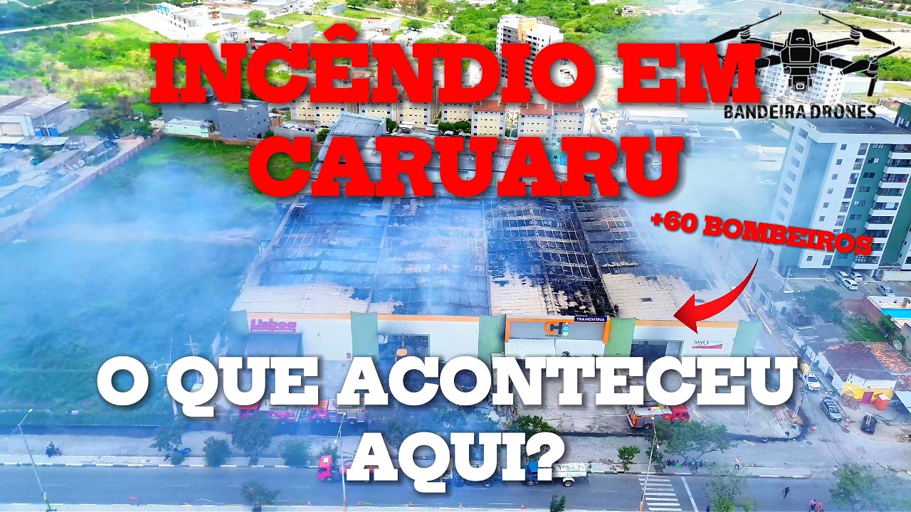 INCÊNDIO EM CARUARU: O QUE ACONTECEU AQUI?