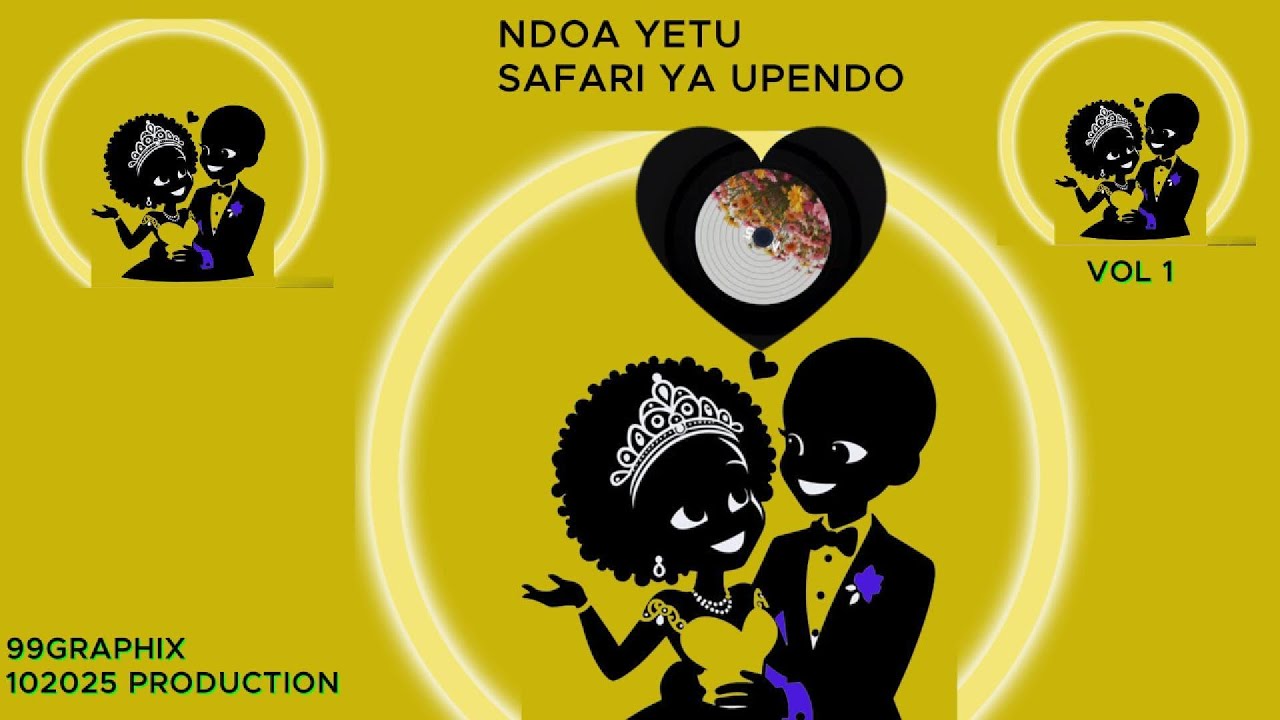 NDOA YETU SAFARI YA UPENDO