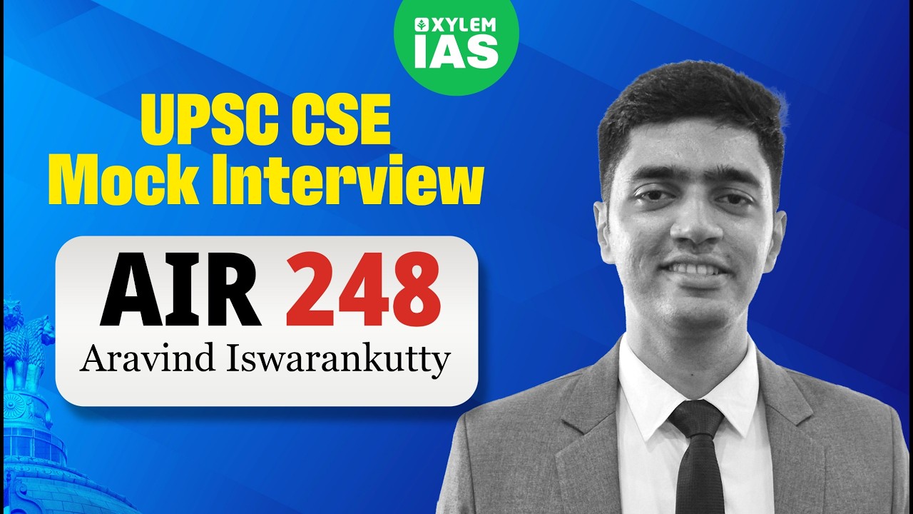 Aravind Iswarankutty  | AIR 248 | UPSC CSE 2025 | Xylem IAS