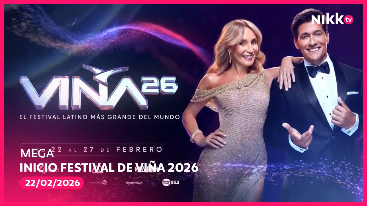 Inicio Festival de Viña del Mar + Tanda comercial - Mega | 22/02/2026