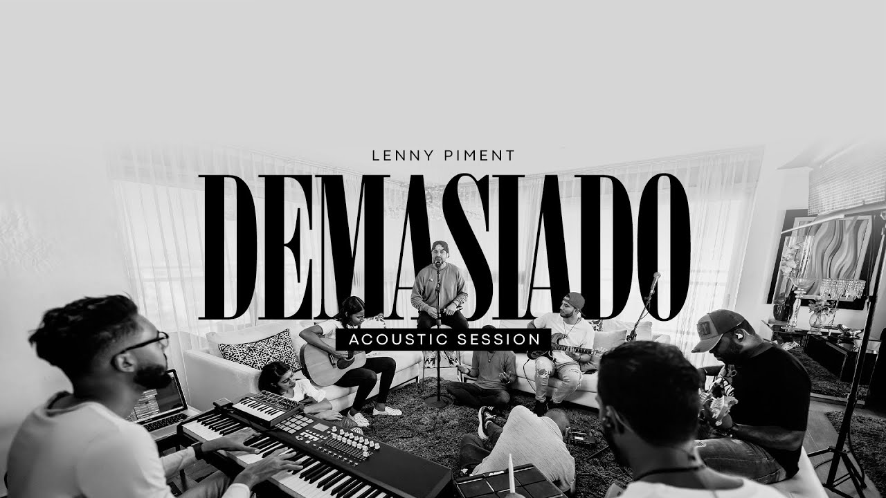 Lenny Piment - Demasiado (Ac&uacute;stico)