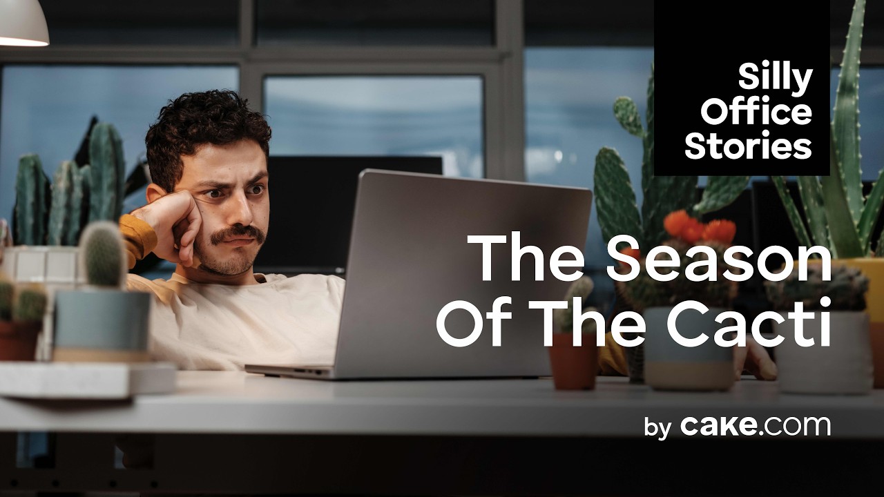 Silly Office Stories S01E01 - The Dryness of Cacti