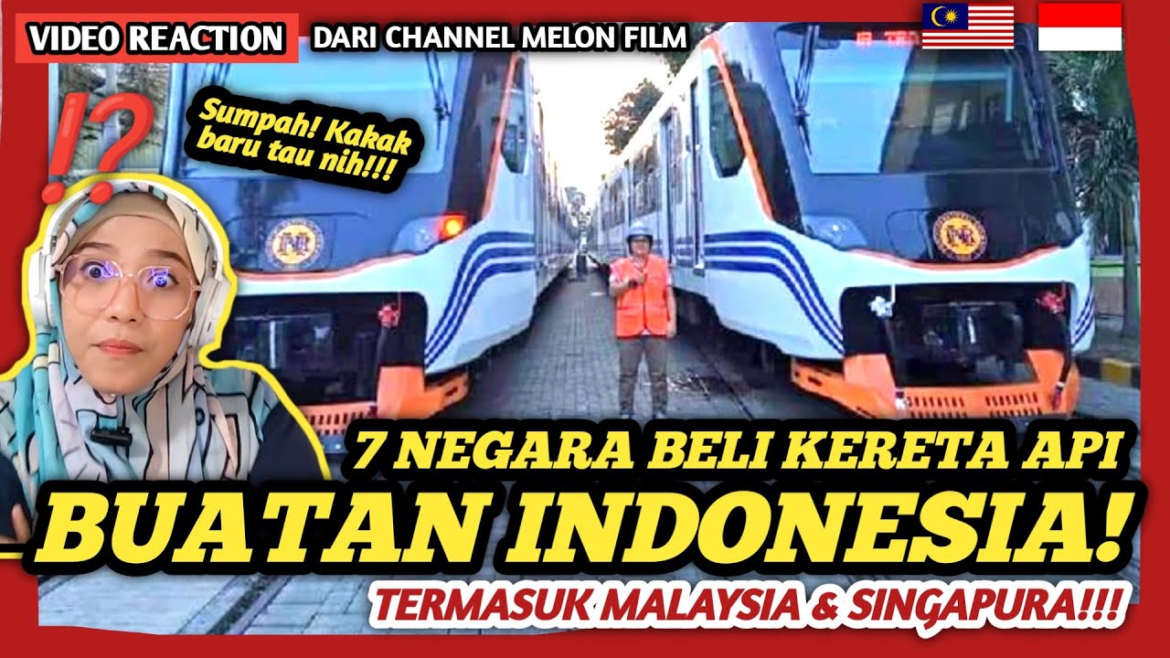 🇲🇾🇮🇩 APA⁉️ TERNYATA 7 NEGARA INI BELI KERETA API BUATAN INDONESIA! Termasuk Singapura & Malaysia!