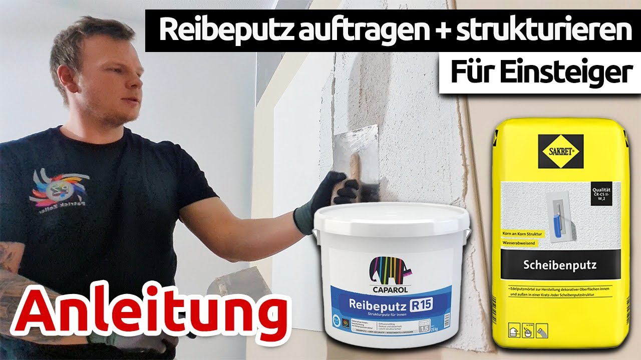 Reibeputz richtig auftragen und strukturieren | f&uuml;r Anf&auml;nger | Was ihr wissen m&uuml;sst | Patrick Zeller