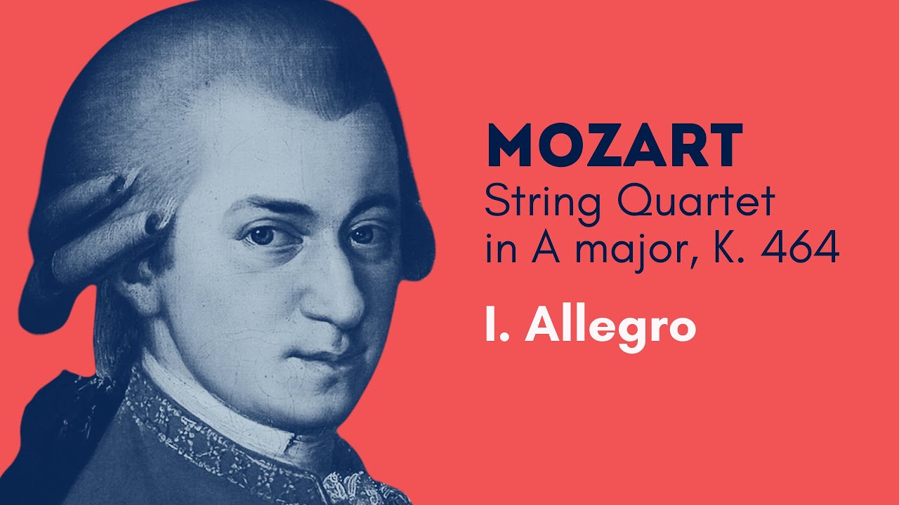 Mozart’s Quartet K. 464: I. Allegro — Elegance & Counterpoint