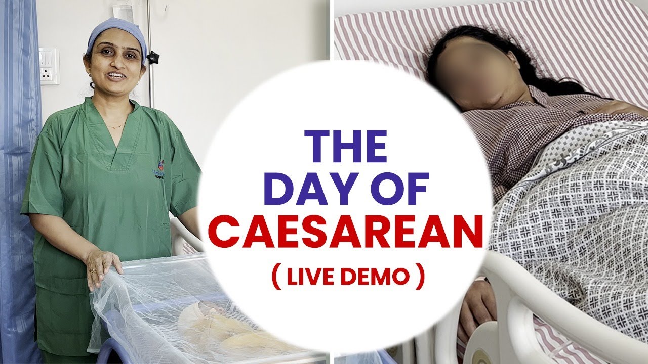 The day of caesarean (Live Demo)-  Dr Asha Gavade