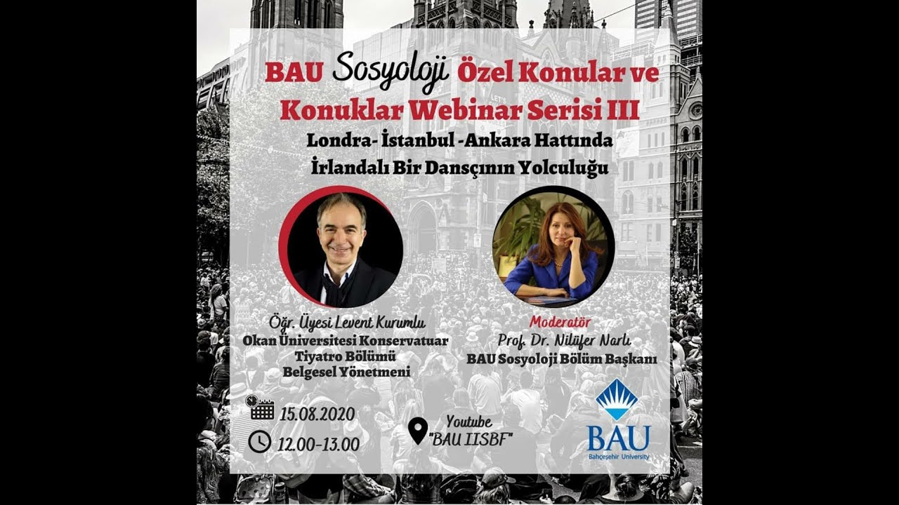 Sosyolojide Özel Konular ve Konuklar Webinar Serisi 3: İrlandalı Bir Dansçının Yolculuğu
