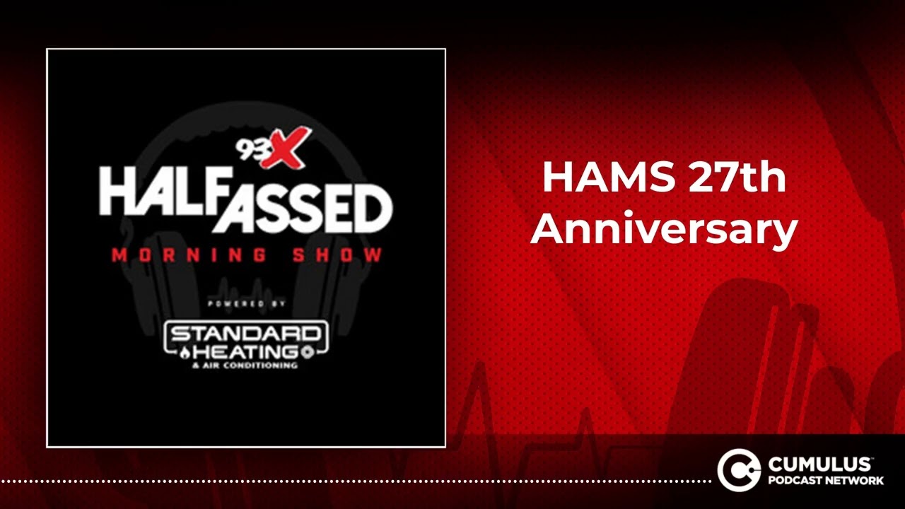 HAMS 27th Anniversary | 93X Half-Assed Morning Show