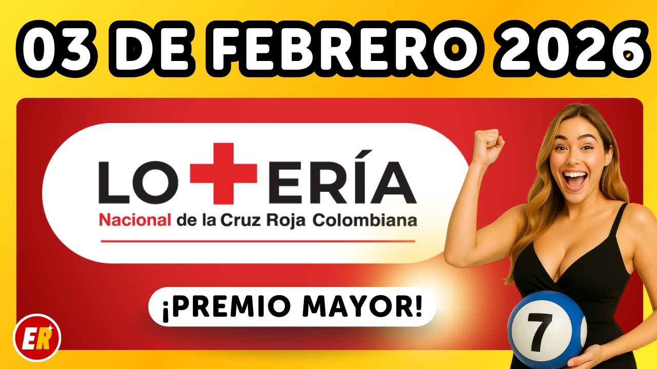 Resultado LOTERIA de la CRUZ ROJA 03 de Febrero de 2026 💫✅💰