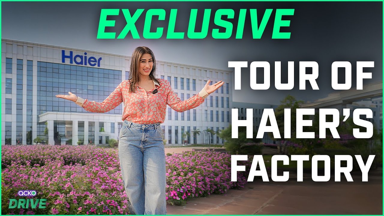 Exclusive: Deep Dive Into Haier’s Greater Noida Megafactory