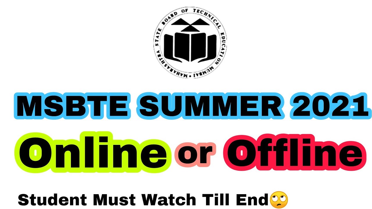 MSBTE SUMMER 2021 | Online Exam or Offline Exam | All Student Must Watch Till End😯