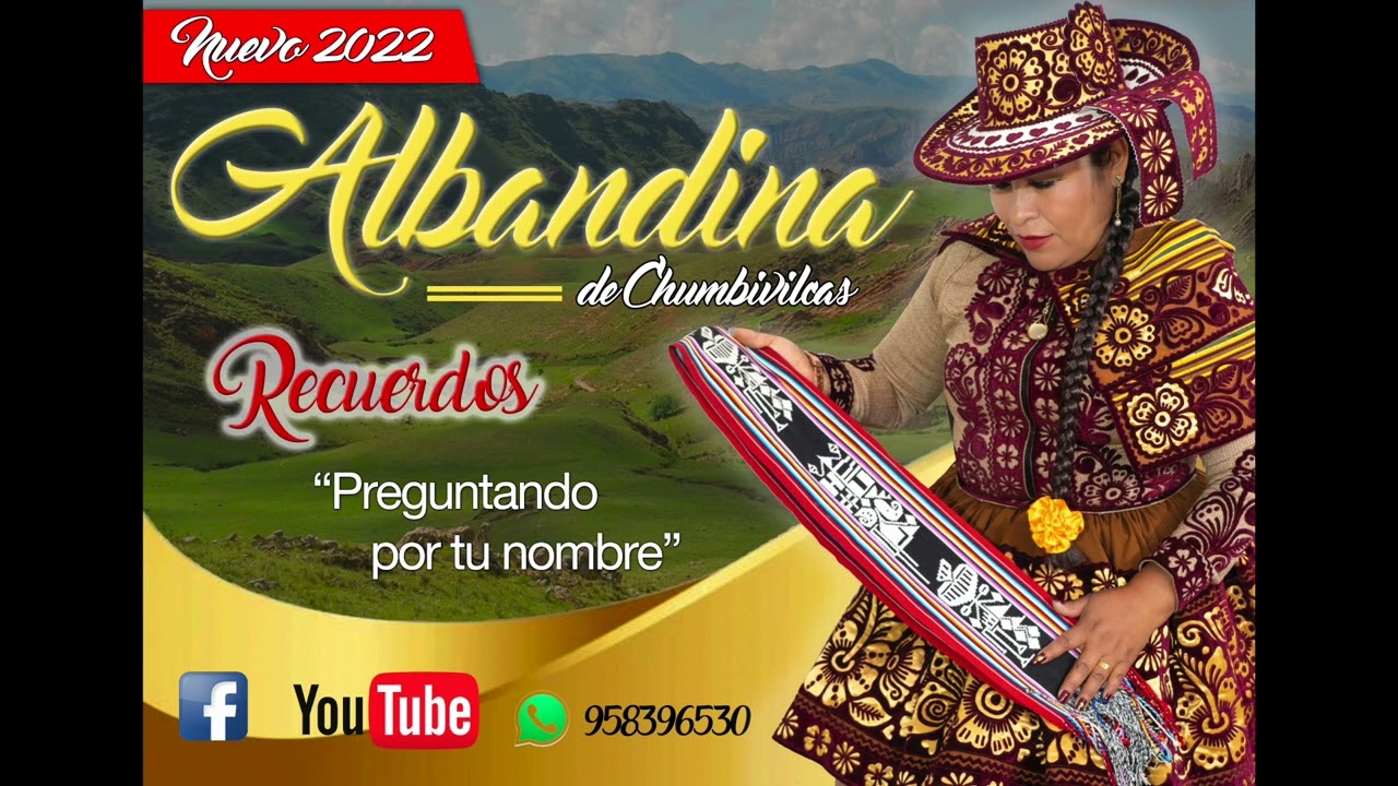 AlBANDINA DE CHUMBIVILCAS - Preguntando por tu Nombre