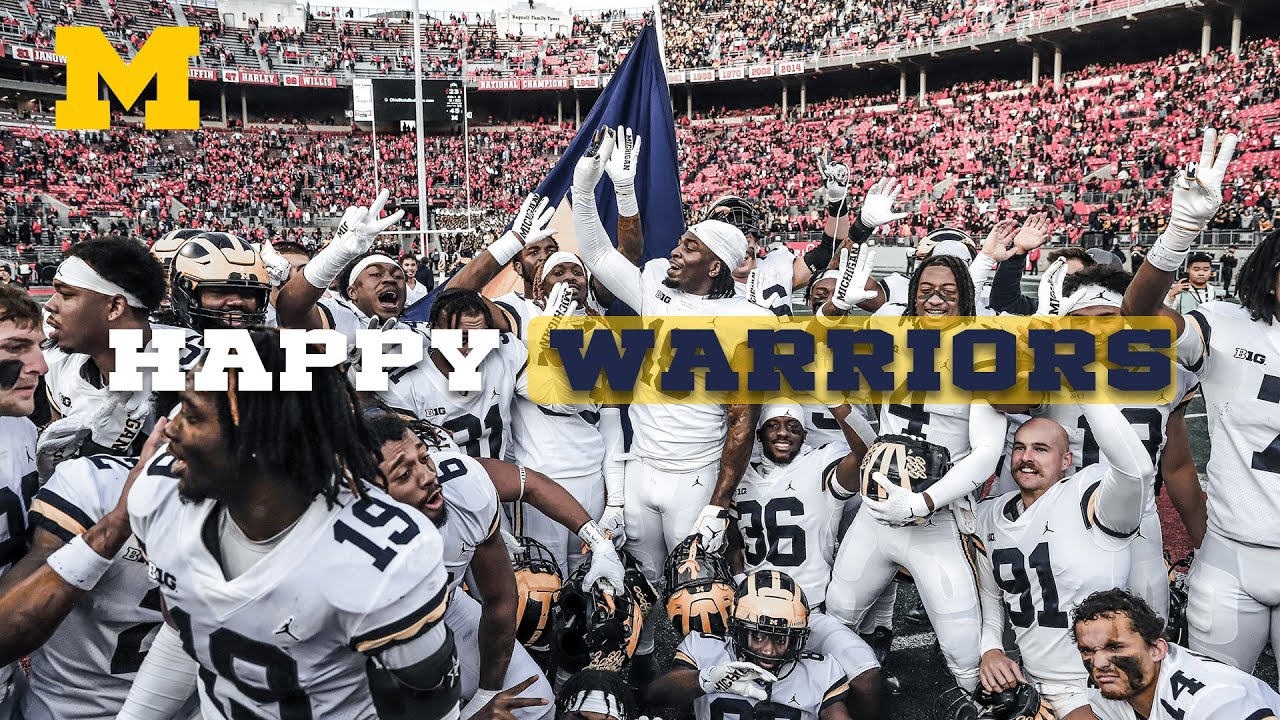 Happy Warriors | Michigan Vs Ohio State 2022