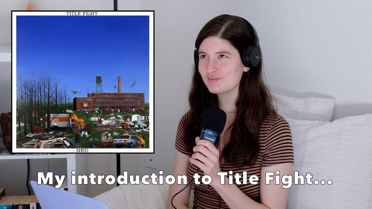 My First Time Listening to Shed by Title Fight | My Reaction