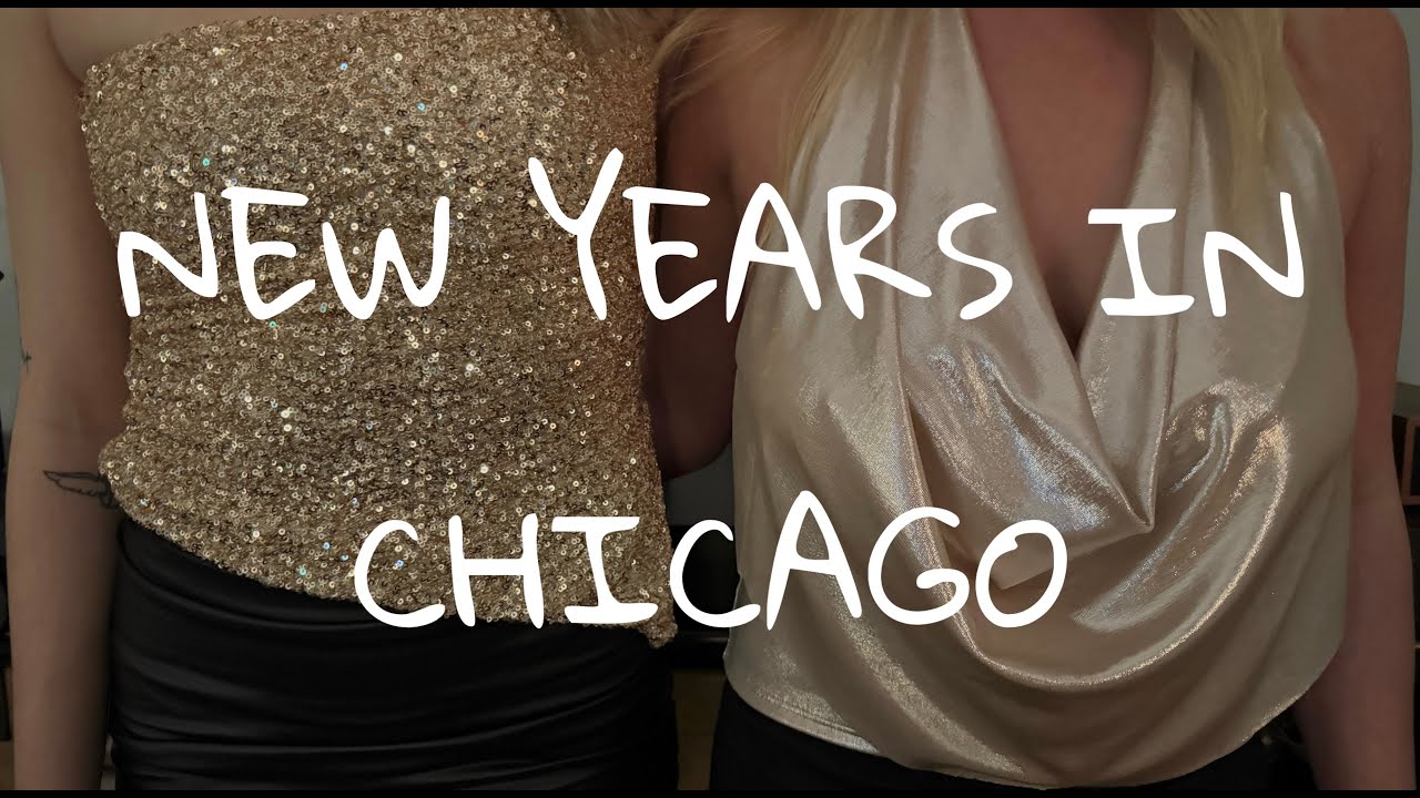 NEW YEARS IN CHICAGO