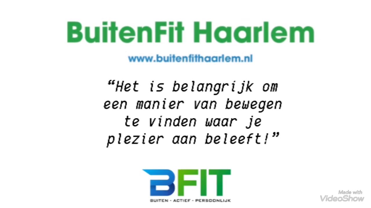 BuitenFitHaarlem - Het is belangrijk om een manier van bewegen te vinden waar je plezier aan beleeft