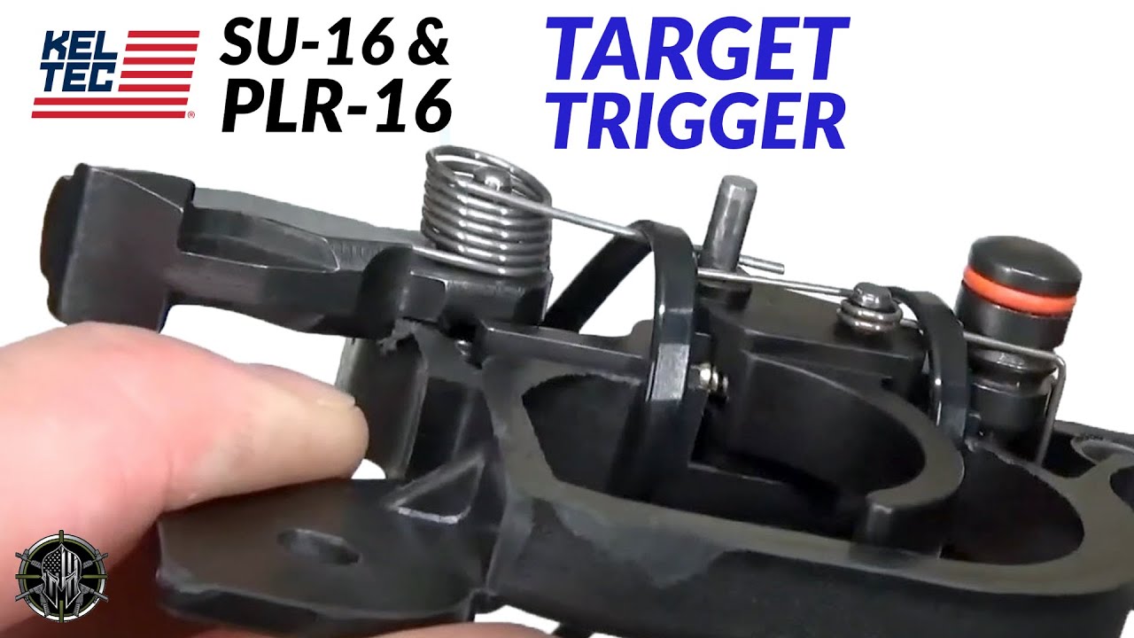 KEL-TEC SU 16 & PLR 16 Target Trigger KEL-TEC SU-22 & PLR-22 Target Trigger