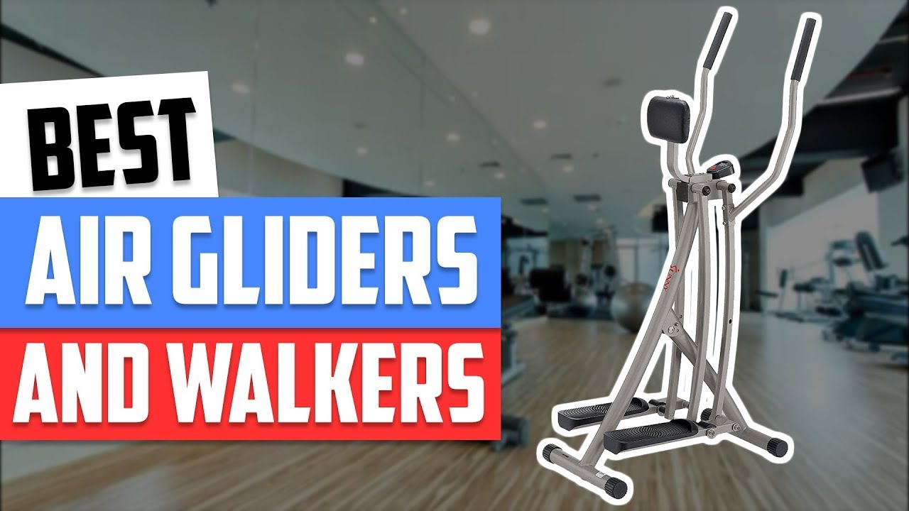 Top 3 Air Gliders and Walkers in 2026 👌