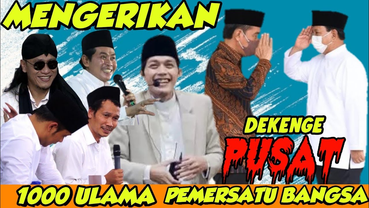 GUS IQDAM MENGERIKAN TER POPULER,,1000 ULAMA PEMERSATU BANGSA,DEKENGE PUSAT