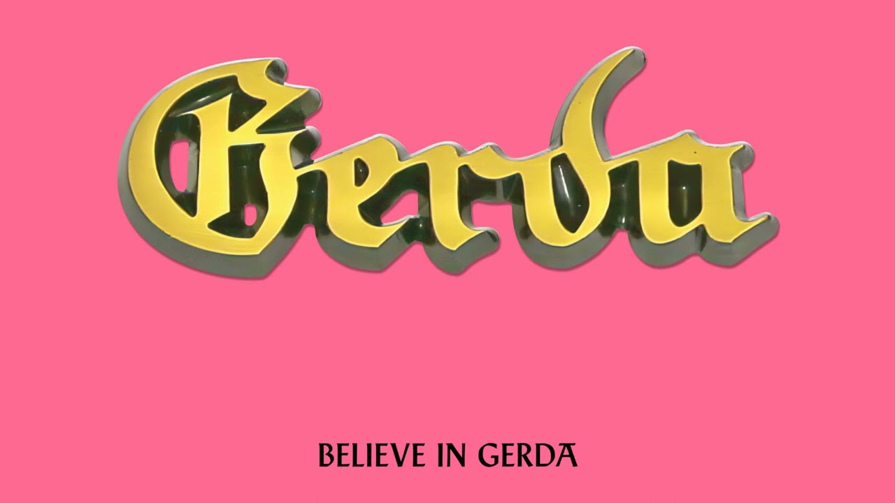 BELIEVE IN GERDA (Full Album)