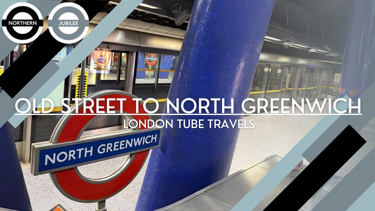 Old Street to North Greenwich - Northern Line and Jubilee Line - London Underground Journey