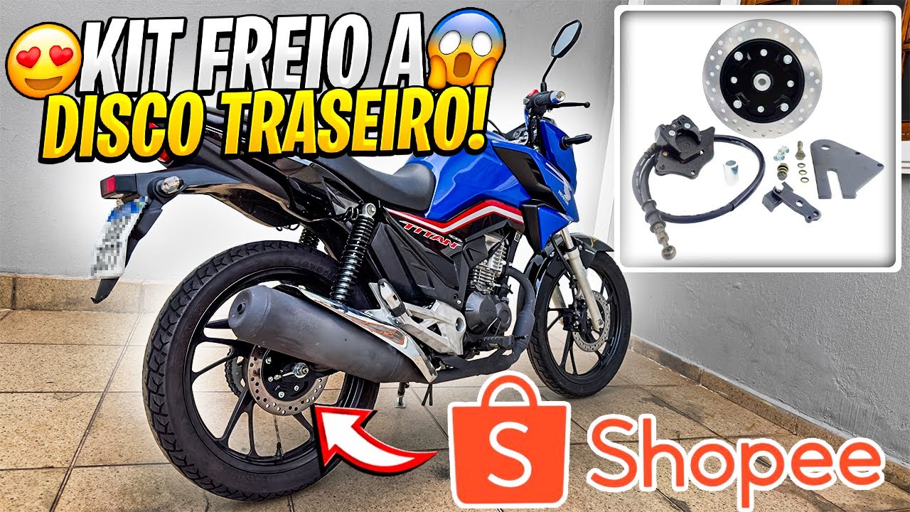 KIT FREIO A DISCO TRASEIRO PRA CG 160 DA SHOPEE - COMPREI VOU TESTAR😱🔥